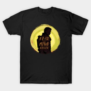 Fear is the Mind-Killer - Dune T-Shirt
